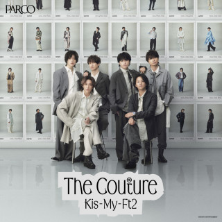 Kis-My-Ft2：The Couture