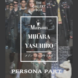 THE GALLERY BOX「Maison MIHARA YASUHIRO POPUP」